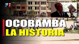 La historia de Ocobamba Bien Contada