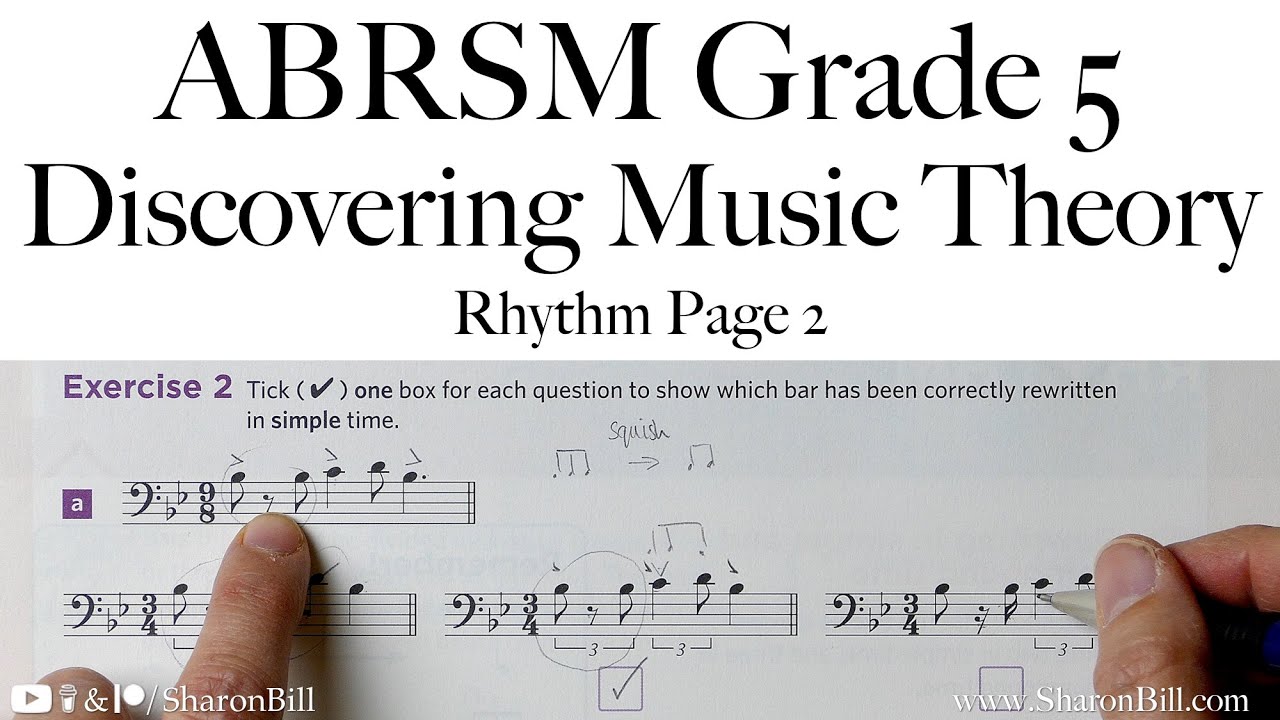 ABRSM Discovering Music Theory Grade 5 Rhythm Page 2 With Sharon Bill ...