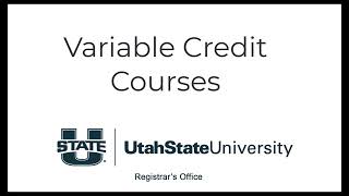 Variable Credit Courses in Banner Registration