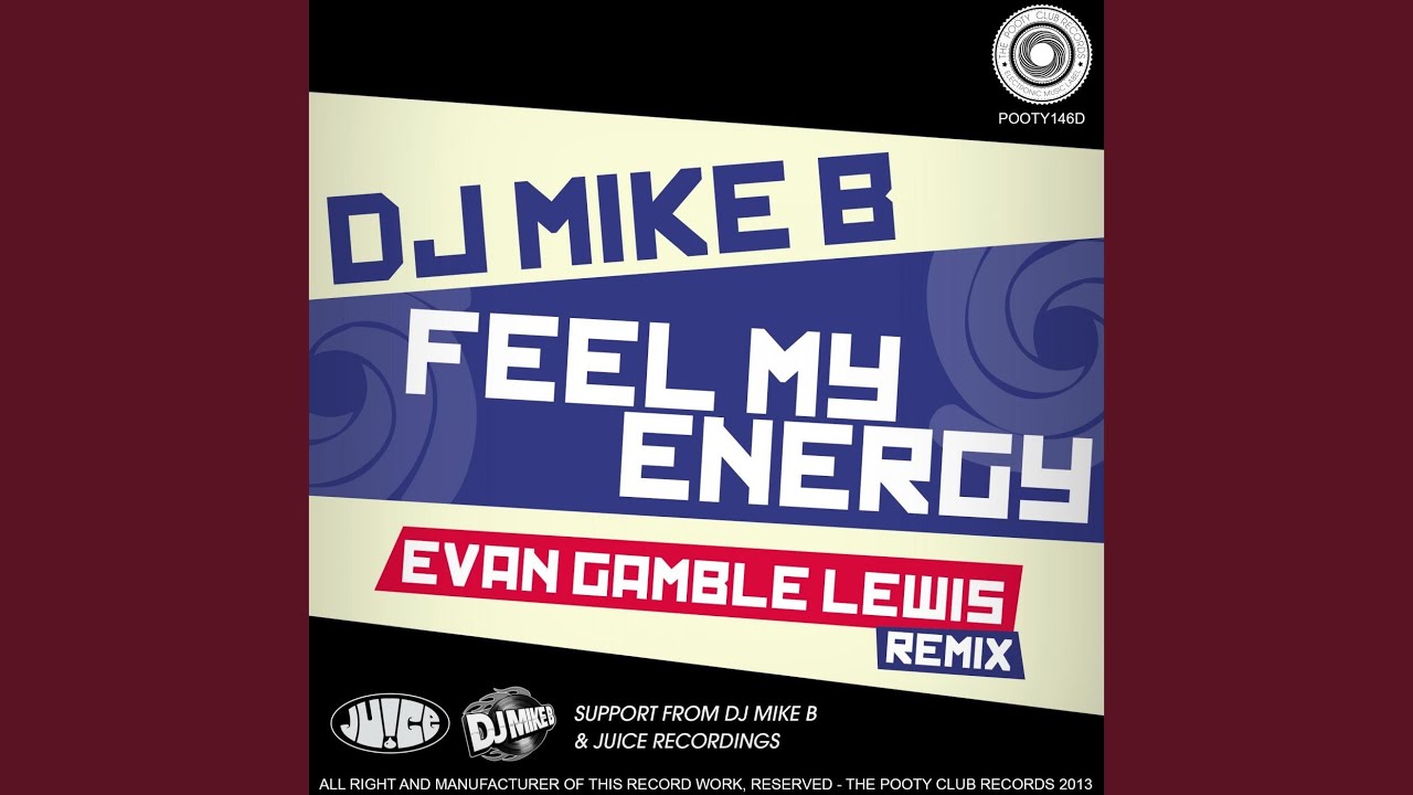 Feel My Energy (Evan Gamble Lewis Remix) - YouTube