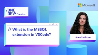 What is the mssql extension in VSCode?