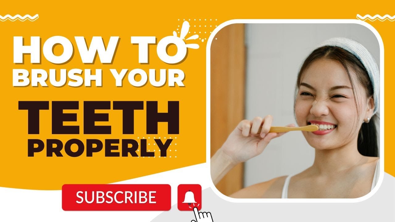 How To Brush Your Teeth Youtube