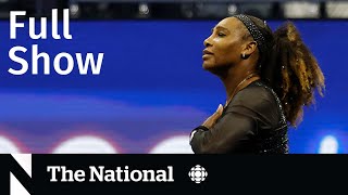 CBC News: The National | Serena Williams, Assassination attempt, Lord of the Rings