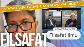 Filsafat Ilmu (Catatan Diskusi Rabithah Alawiyah Jilid 1)