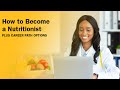 How to Become a Nutritionist, Plus Career Path Options