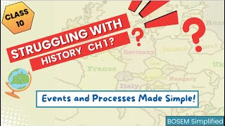 Class 10 History Chapter 1 Overview | Events \u0026 Processes | Rise of Nationalism in Europe| BOSEM