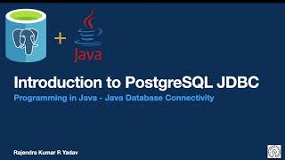 Introduction to PostgreSQL JDBC - Java Programming