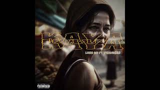 Lord Nii - Kaya (Freestyle) ft VisionGad [Audio]