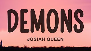 Josiah Queen - demons