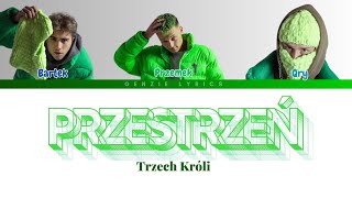 TRZECH KRÓLI - PRZESTRZEŃ (tekst)