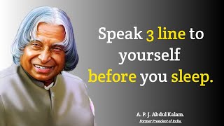 Speak 3 line before you sleep_APJ Abdul Kalam Motivational Quotes_The US Quotes