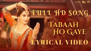 Tabaah Ho Gaye Lyrics - Kalank | Madhuri, Varun & Alia | Tabah ho gaye lyric video