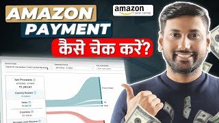 Understanding the Amazon Payout Process for Sellers in Hindi | Amazon FBA 2023 Payment Explained