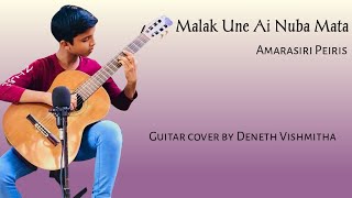 Malak Une Ai Nuba Mata - Amarasiri Peiris#guitar