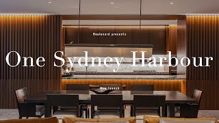 One Sydney Harbour: Amenity-rich residences in one of Australia's most coveted addresses | Boulevard