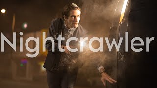 NIGHTCRAWLER | Never let go of me