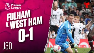 Highlights & Goals | Fulham v. West Ham 0-1 | Premier League | Telemundo Deportes