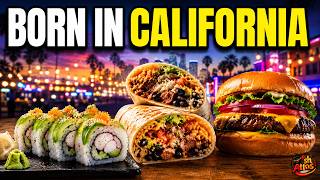 10 Foods California INVENTED That Changed How America Eats