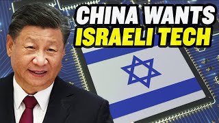China Is Infiltrating Israel's Tech Sector