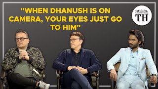 Actor Dhanush and the Russo brothers on the Netflix action flick "The Gray Man" | The Hindu