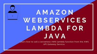 AWS Lambda for Java - Call Lambda function from AWS Gateway