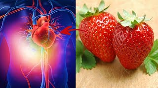 What Happens to Your Heart Eating Strawberry EveryDay