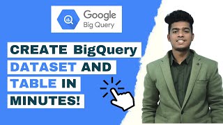 Create BigQuery Dataset and Table in Minutes!