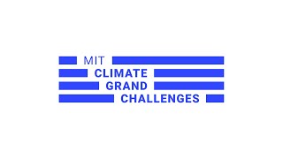 MIT Climate Grand Challenges Live Event