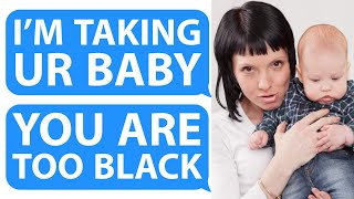Entitled Mother says I'm "TOO BLACK" to Raise MY BABY - Reddit Podcast