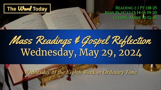 Today's Catholic Mass Readings & Gospel Reflection - Wednesday, May 29, 2024