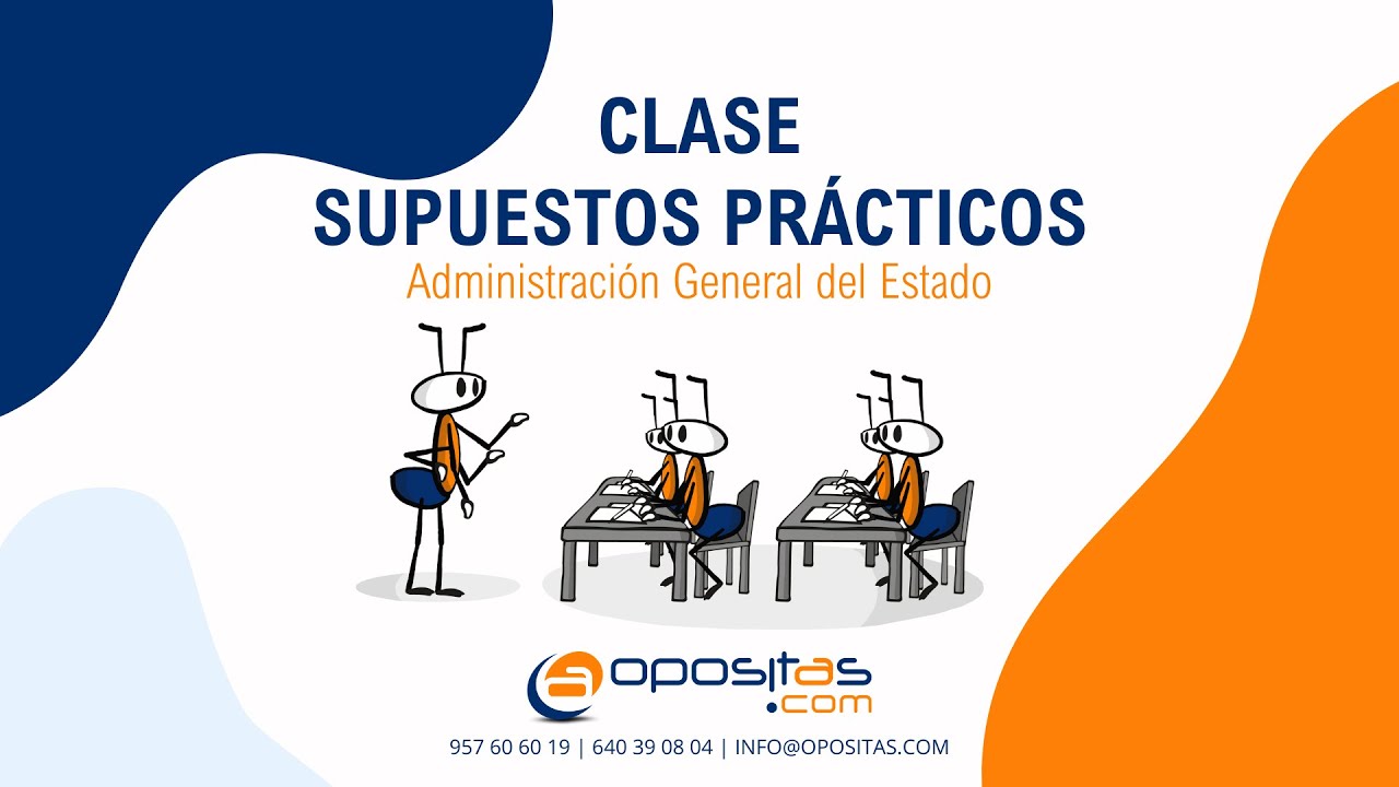 Clase Supuestos Prácticos AGE | Opositas.com - YouTube