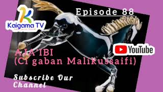 AJA'IBI (Ci gaban Malikussaifi)  Episode 88' 2022; #hausanovel