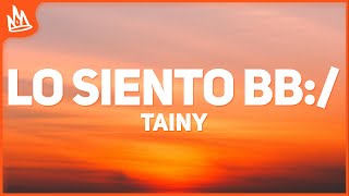 Tainy - Lo Siento BB:/ (Letra) ft. Bad Bunny, Julieta Venegas