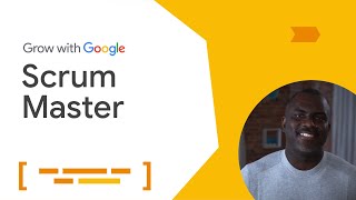 What Makes an Effective Scrum Master | Google Project Management Certificate