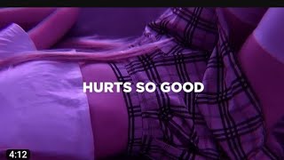 Hurts So Good (slowed   tiktok version ) Lyrics