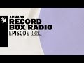 Armada Record Box Radio - Episode 002