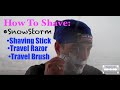 How To Shave When Traveling: Shaving Stick, Razor, Brush, Blizzard!