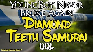 YoungBoy Never Broke Again - Diamond Teeth Samurai (Lyrics) [Explicit]
