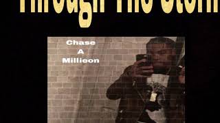 ChaseAMillieon-Through The Storm NbaYoungboy(Remix)