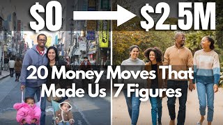 20 Money Moves That Made Us 7 Figures by Our 30s