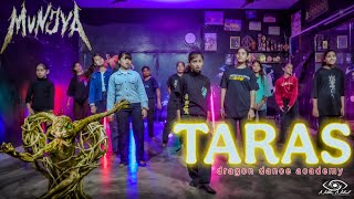 Taras | New song | Dance Cover | Munjya | Dragon Dance Academy |