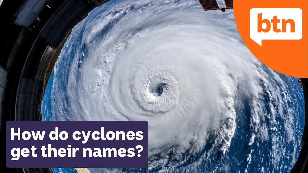 How Do Cyclones Get Their Names? From Tracy & Debbie To Trevor & Larry ...