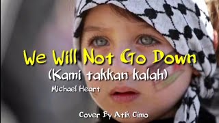 We Will Not Go Down - Michael Heart | Free Palestine (song for gaza palestine)