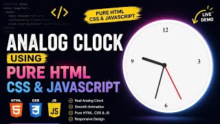 Analog Clock Using Pure HTML, CSS & JavaScript | Beginner Project Tutorial ⏰