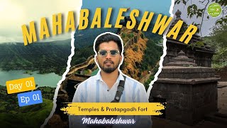 Mahabaleshwar Hill Station | Historical Temples | Pratapgadh Fort | Ep01 | #mahabaleshwar