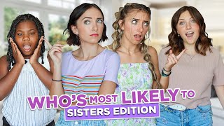 Who's Most Likely To SISTERS EDITION | Brooklyn & Bailey