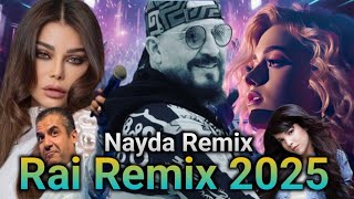 Cheb Bilal ft Cheb Mami Indila Alan Walker - Nayda Oriental Rai Gharbi Remix 2025