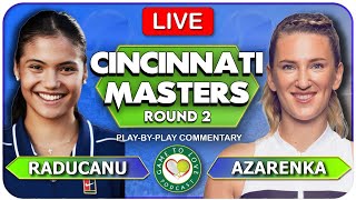 RADUCANU vs AZARENKA | Cincinnati Masters 2022 | LIVE Tennis Play-By-Play GTL Stream