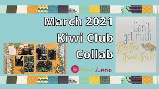Play to Create With Me ~ March 2021 Kiwi Club Kit Collaboration