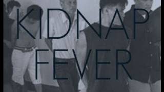 Kidnap Fever - Trailer